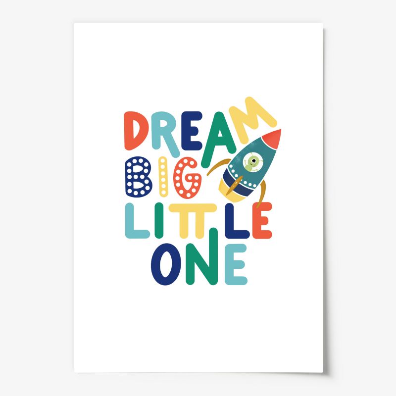 Dream big little one II, Poster